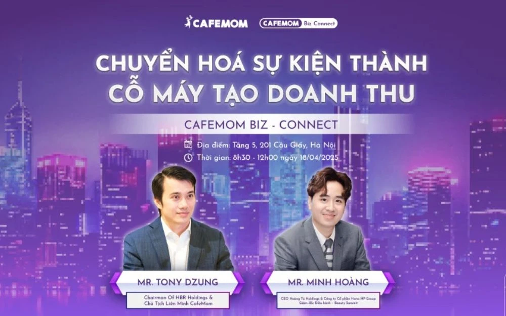 CAFEMOM BIZ - CONNECT: CHUYỂN HOÁ SỰ KIỆN THÀNH CỖ MÁY TẠO DOANH THU