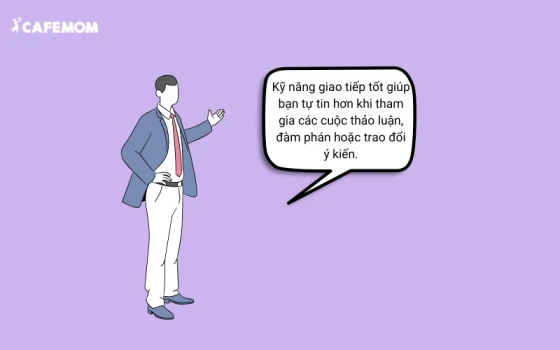 Có kỹ năng giao tiếp trong công việc giúp bạn tự tin hơn