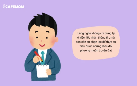 Khi giao tiếp cần phải lắng nghe và chọn lọc thông tin