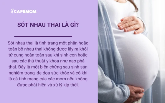 Sót nhau thai là gì?