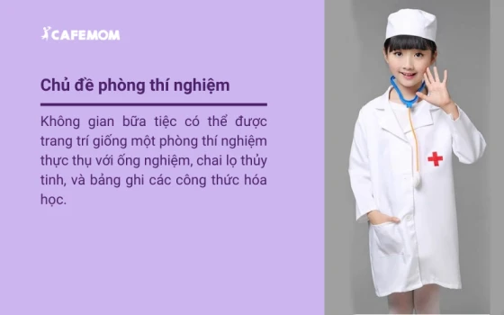 Tổ chức sinh nhật theo chủ đề phòng thí nghiệm