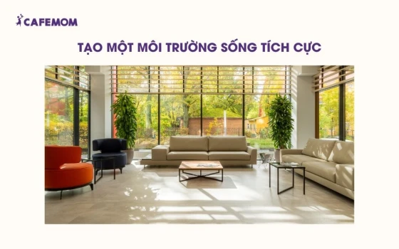 Tạo một môi trường sống tích cực