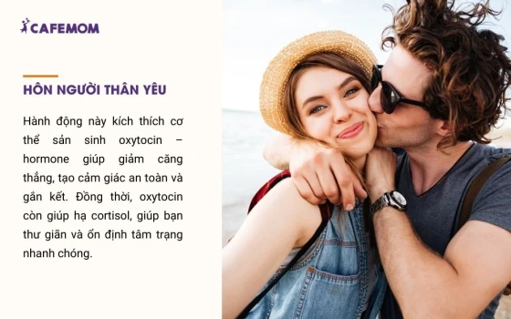 Hôn người thân yêu giúp giảm căng thẳng hiệu quả