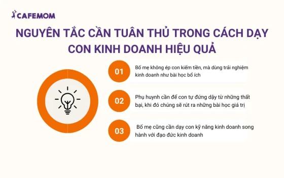 Nguyên tắc cần tuân thủ trong cách dạy con kinh doanh hiệu quả