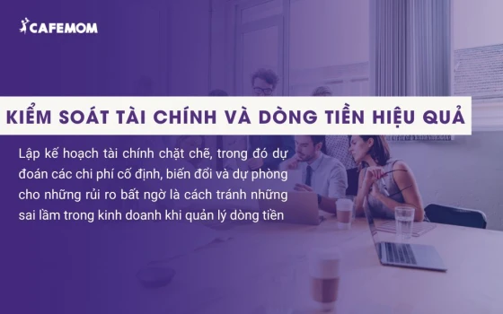 Các doanh nghiệp cần kiểm soát tài chính và dòng tiền hiệu quả