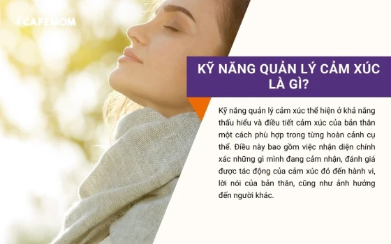 Kỹ năng quản lý cảm xúc là gì?