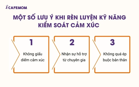 Một số lưu ý khi rèn luyện kỹ năng kiểm soát cảm xúc