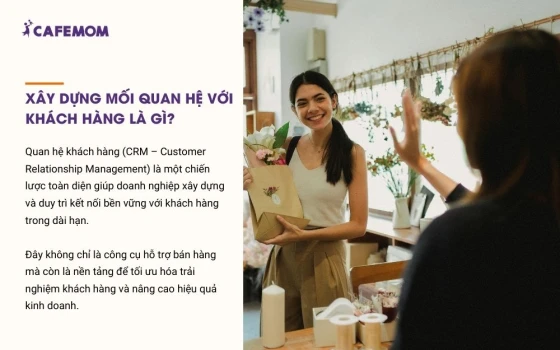 Xây dựng mối quan hệ với khách hàng là gì?