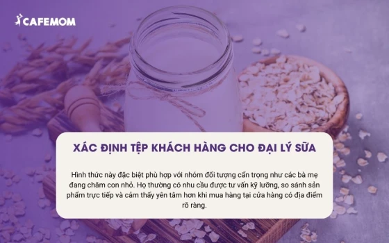 Xác định tệp khách hàng cho đại lý sữa