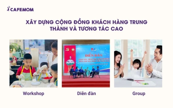 Xây dựng cộng đồng khách hàng trung thành và tương tác cao